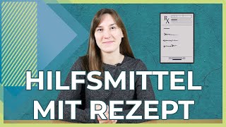 Hilfsmittel mit Rezept 2021  Kurz erklärt  Wie funktioniert das eigentlich [upl. by Che16]