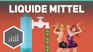 Liquide Mittel  Grundbegriffe der Wirtschaft [upl. by Dinesh289]