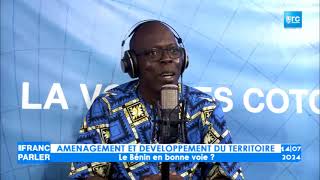 AMENAGEMENT ET DEVELOPPEMENT DU TERRITOIRE Le Bénin en bonne voie [upl. by Emersen]