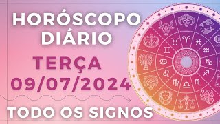 HORÃ“SCOPO DO DIA DE HOJE TERÃ‡A 09 JULHO DE 2024 PREVISÃƒO PARA TODOS OS SIGNOS DIA 090724 [upl. by Yates443]