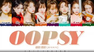 Weki Meki 위키미키 – OOPSY Lyrics Color CodedHanRomEng [upl. by Brigitte]