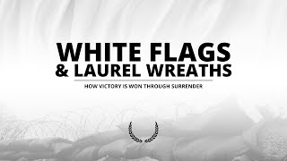 Peacemakers are the Sons of God  White Flags amp Laurel Wreaths  1 Samuel 25  031724 [upl. by Ennaillek76]