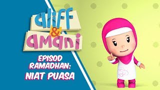 Episod Ramadhan  Niat Berpuasa [upl. by Eecyac55]