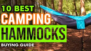 BEST CAMPING HAMMOCKS 10 Camping Hammocks 2023 Buying Guide [upl. by Netsirc1]