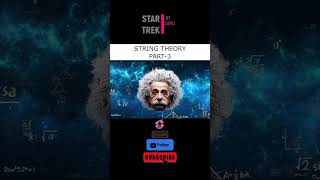 STRING THEORY PART3 universe astronomyeducation nasa science celestialevents cosmos isro [upl. by Iams388]