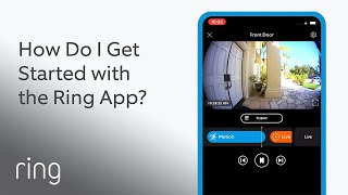 How Do I Get Started with the Ring App  Ask Ring [upl. by Eybbob]