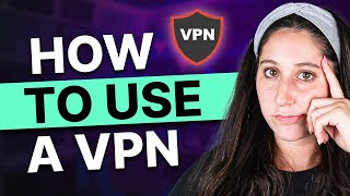 How to Use a VPN  Beginners VPN Tutorial Guide [upl. by Are173]