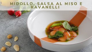 Midollo salsa al miso e ravanelli  Saporie [upl. by Elwira]