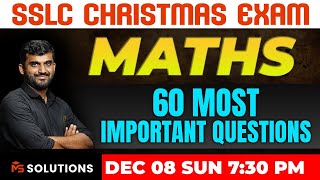 SSLC CHRISTMAS EXAM MATHS  60 MOST IMPORTANT QUESTION  MS SOLUTIONS [upl. by Gordie]