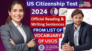 US Citizenship 2024  Official USCIS Sentences for English Reading and Writing Test Easy to learn [upl. by Eeresid257]