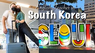 HOW TO BE AN ENGLISH TEACHER IN SEOUL  Foreigner Moving to South Korea During COVID Vlog [upl. by Ocinom74]