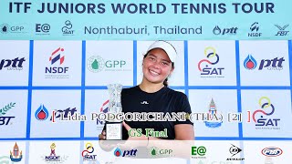 ITF Juniors World Tennis Tour J60 4 GS Final – Lidia PODGORICHANI THA 2 vs Kamonwan YODPETCH [upl. by Marston855]