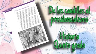 De los caudillos al presidencialismo  páginas 118 119 y 120  historia quinto grado [upl. by Fulmis]