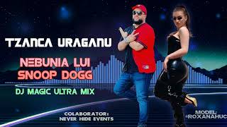 Tzanca Uraganu  Nebunia lui Snoop Dogg ❌ Sistem Nou Exclusivitate ❌ Ultra Mix [upl. by Eremaj]