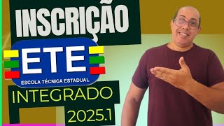 INSCRIÇÃO ETE INTEGRADO 20251 ATENÇÃO [upl. by Aitan]