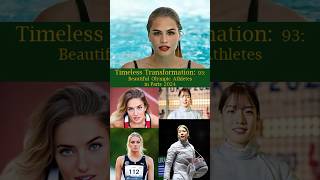 Timeless Transformation 93 Beautiful Athletes in Paris 2024 [upl. by Milton]