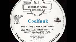 Farley quotJackmasterquot Funk  Love Cant Turn Around 12quot Club Mix 1986 [upl. by Oswald664]