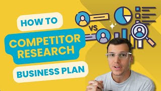 How to do Competitor Research for a Startup Business Plan [upl. by Eissej24]