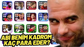 ABİ BENİM KADROM KAÇ PARA EDER   EFOOTBALL 2025 MOBİLE [upl. by Seaver437]