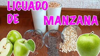 LICUADO DE MANZANA CON CHÍA Y LINAZA  LICUADO DE MANZANA CON AVENA [upl. by Arrakat]