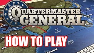 Quartermaster General How To Play [upl. by Naivat]