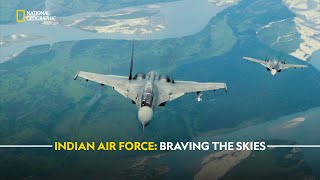 Indian Air Force Braving the Skies  Extreme Flight IAF  हिंदी  S1  E1  Nat Geo [upl. by Litha]