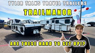 The New Trailmanor 2518KD and 2720QB YOU WONT BELIEVE HOW HARD THESE ARE TO SET UP BUY OR PASS [upl. by Marsh780]