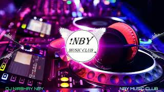 Sharara Sharara Bollywood Remix Song full Electro EDM Song  Remix By DJ Nirbhay [upl. by Enrobyalc]