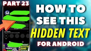 How to See Hidden WHITE Text Painted with LIGHTGREEN Color on Android amp IPhone Part 23 [upl. by Annmarie944]