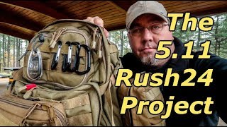 RUSH24 by 511 Tactical My Ultimate Backpack Project Part 2 of 2 [upl. by Ogires]