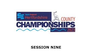 Swim England Hertfordshire County Championships 2023  Session Nine [upl. by Furlong]