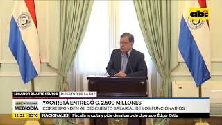 Yacyretá entregó G 2500 millones [upl. by Bilow250]