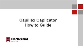 Capillex Caplicator MacDermidAutotype  How to Guide [upl. by Eamon18]