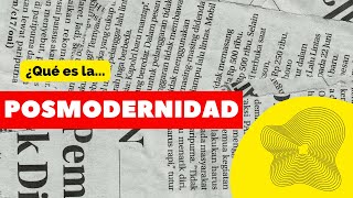 ¿Qué es la POSMODERNIDAD  ESTO APRENDÍ [upl. by Nosauq283]