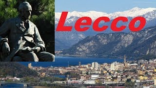 Lecco 📖 Città del Manzoni [upl. by Brottman]