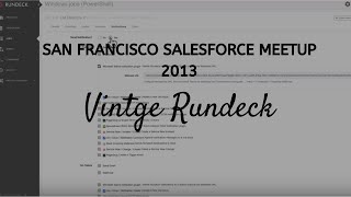 Vintage Rundeck Salesforces Alan Caudill presenting at the 2013 San Francisco Rundeck Meetup [upl. by Ennirac]