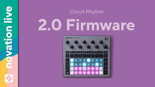 Circuit Rhythm 20 Firmware  Novation Live [upl. by Ihp]