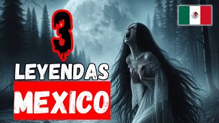 LEYENDAS de MÉXICO HISTORIAS de MIEDO MEXICANAS que te HELARÁN la SANGRE [upl. by Filahk]