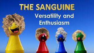 The Sanguine Personality Type – The Four Temperaments  Humors Explained [upl. by Rachele]