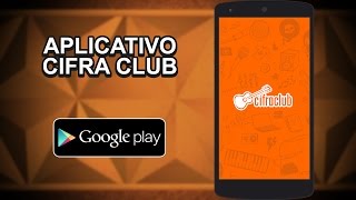 Aplicativo do Cifra Club para Android [upl. by Bills]