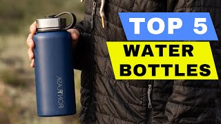 TOP 5 BEST WATER BOTTLE 2024 REVIEW  SMART INSULATED GLASS PLASTIC STAINLESS STEEL BOTTLES [upl. by Eyahc142]