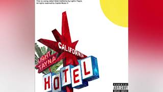 TAYNA ft LIGHT  HOTEL CALIFORNIA [upl. by Laux]