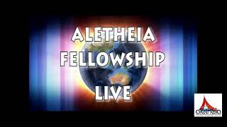 Aletheia Fellowship Live Stream [upl. by Buchalter]