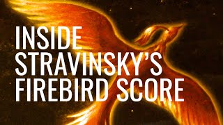 Inside Stravinskys Firebird Score [upl. by Lehman]