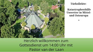 20241103 Nachmittagsgottesdienst mit Pastor van der Laan [upl. by Sanoy609]