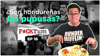 Fcktum  ¿Son hondureñas las pupusas [upl. by Nole]