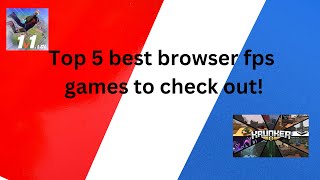 Top 5 free browser fps games to check out [upl. by Atinrahs]