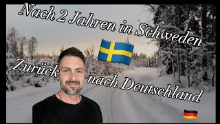 Nach 2 Jahren in Schweden wieder zurück nach Deutschland [upl. by Ssidnak]