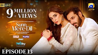 Sunn Mere Dil Episode 13 Eng Sub Digitally Presented by LUX  Happilac Paints and Blesso Cosmetics [upl. by Adnaerb]