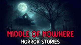 10 Creepy Middle Of Nowhere HORROR Stories  Scary Stories [upl. by Terzas]